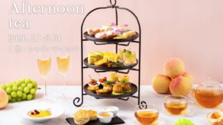 Peach and Shine Muscat Afternoon Tea in Kobe and Osaka GRILL TABLE/HARBOR CAFE/TERRACE LOUNGE July 1