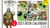 Limited-Edition STAR WARS Mandalorian and Grogu 2027 Desk Calendar Available in Japan July 28