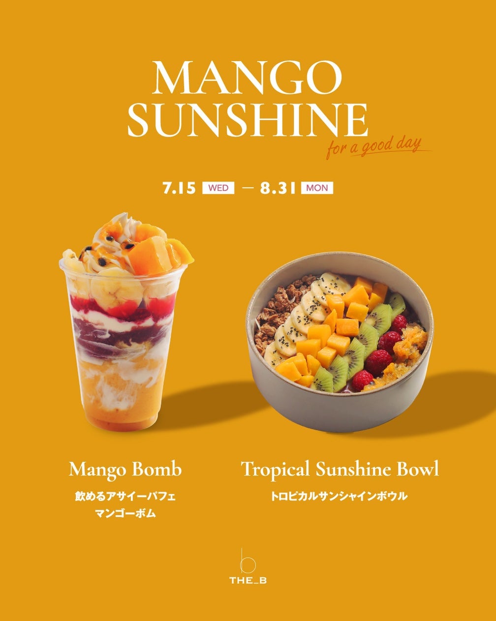 THE_B in Tokyo Brings Back Top-Ranked Tropical Sunshine Acai Bowl and Launches New Mango Bomb Drinkable Acai Parfait